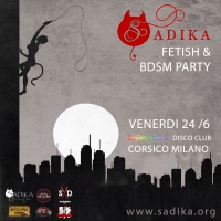 SADIKA FETISH & BDSM PARTY - 24 GIUGNO